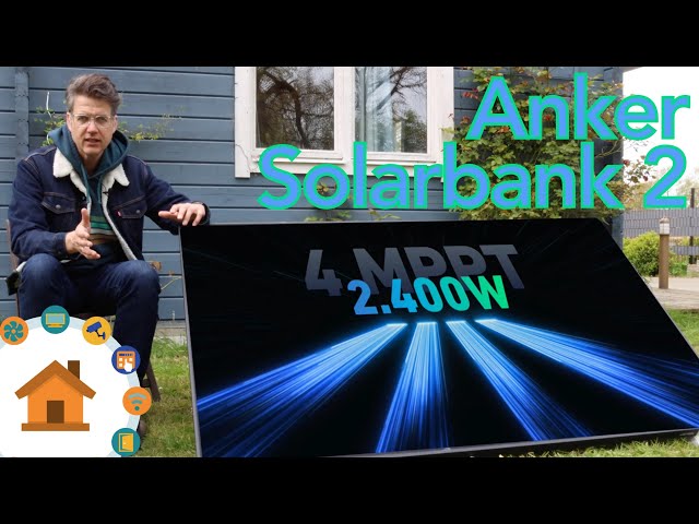 Anker Solarbank 2 pro - ERSTE INFOS ! 4 MPPT Regler - Erweiterbare Batterie | verdrahtet.info