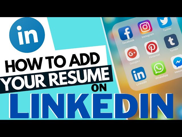 LinkedIn Tutorial For Job Seekers - How To Add a New Resume To LinkedIn