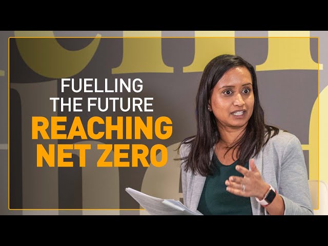 Fuelling The Future | The Energy Transition To Net Zero