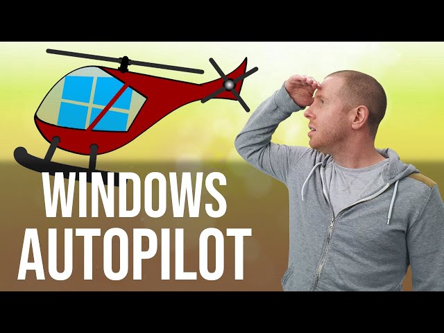 Windows Autopilot Explained