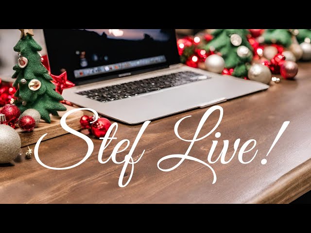 Uncle Stef Live - Pre Xmas Stream