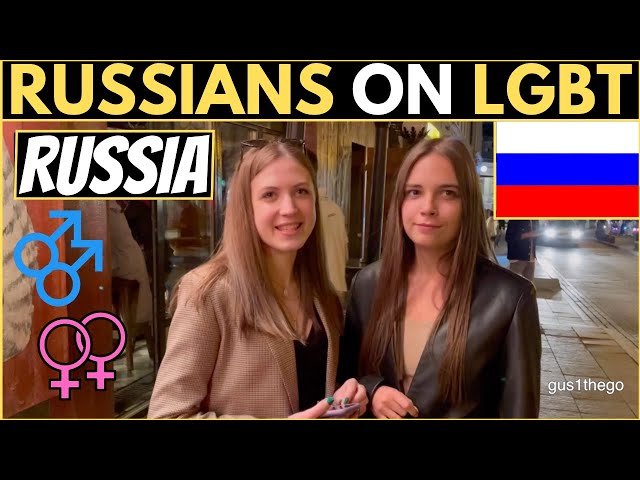 What RUSSIANS think about LGBT?