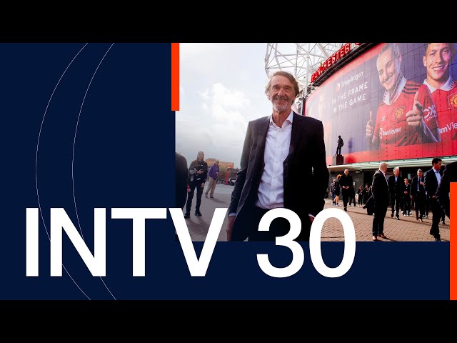 Manchester United, INEOS Grenadier Announcements & More | INTV 30