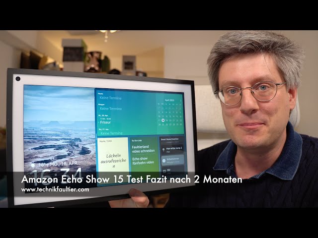 Amazon Echo Show 15 Test Fazit nach 2 Monaten
