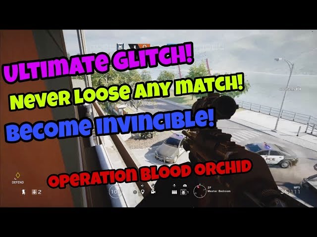 RAINBOW SIX SIEGE INSANE GLITCH (NEVER LOOSE ANY MATCH) OPERATION BLOOD ORCHID 2017
