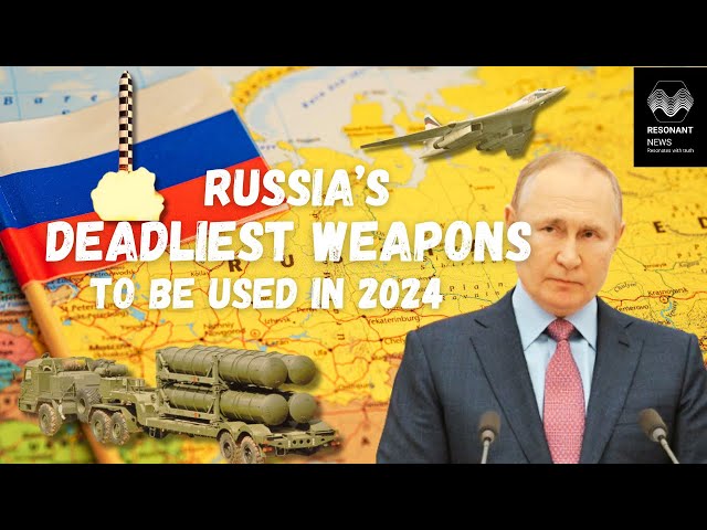 Russia's Best Weapons Ready For Use in 2024