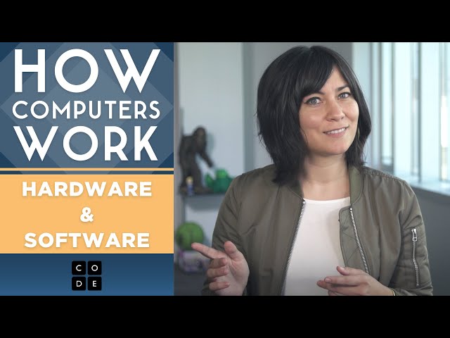 How Computers Work: Hardware and Software