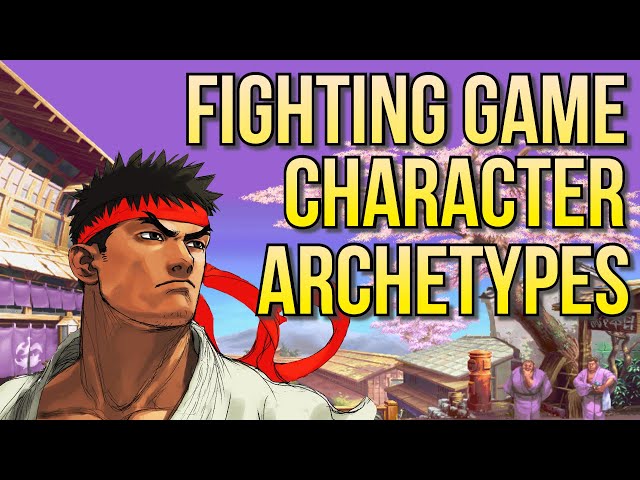 Fighting Games Explained - Character Archetypes