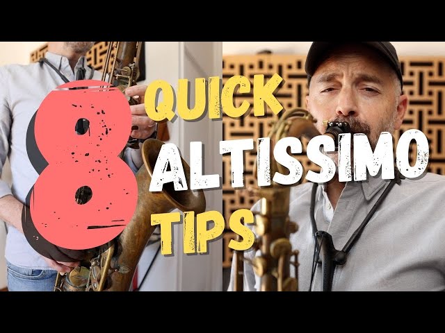 8 Quick Altissimo Tips