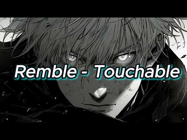 Remble - Touchable