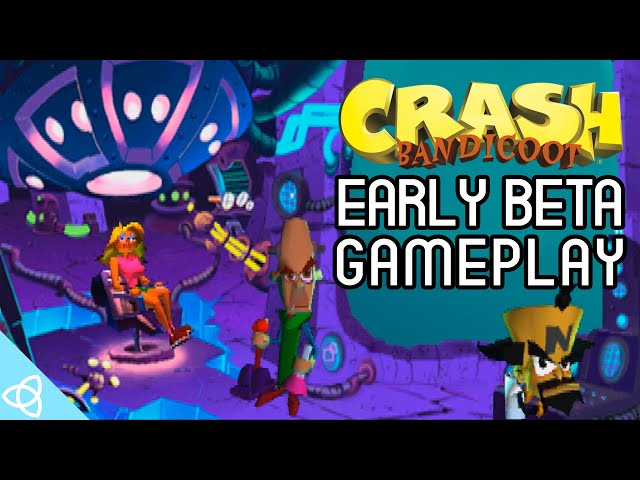Crash Bandicoot - Beta Gameplay