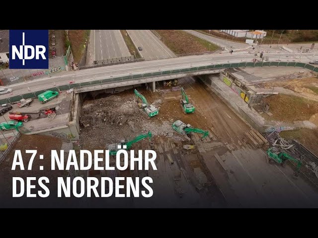 Baustelle A7 in Hamburg: Das Nadelöhr des Nordens | Die Nordreportage | NDR Doku