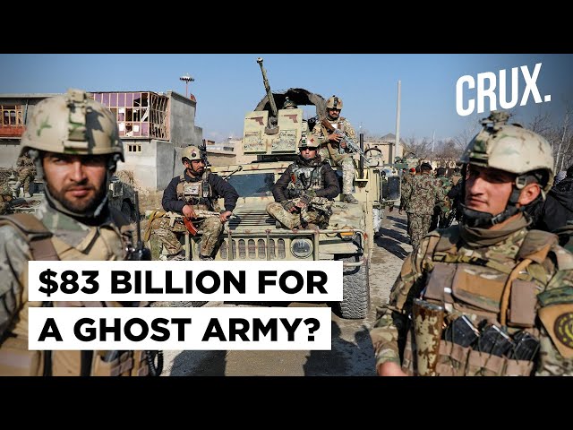 Ghost Soldiers, Corrupt Regime: US-Trained Afghan Army Was Stronger Than Taliban... Only On Paper