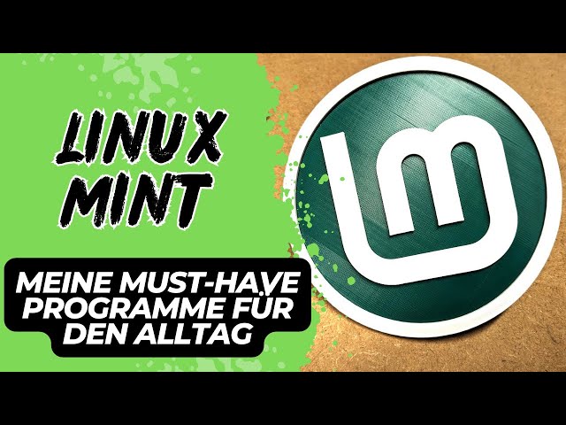 Die Must-Have-Programme auf meinem Linux Mint Desktop: Einblick in meine tägliche Toolbox Q2/2024