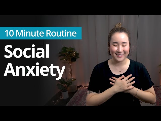 SOCIAL ANXIETY Meditation | 10 Minute Daily Routines