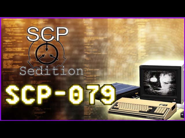 SCP : Sedition - SCP-079