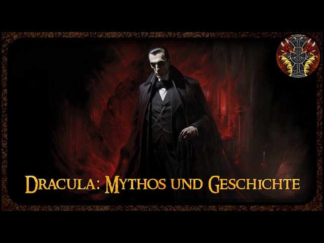 Dracula: Mythos und Geschichte