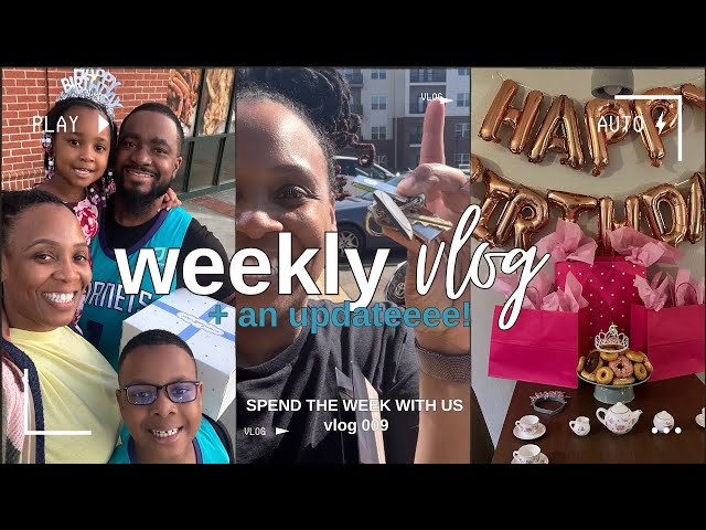 Exciting Announcement: Life Update + Daughter's Birthday Week | Weekly Vlog 009