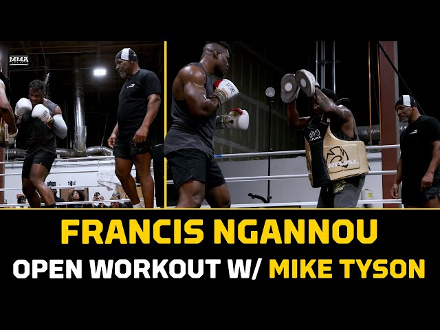 Francis Ngannou Open Workout With Mike Tyson | Fury vs. Ngannou | MMA Fighting