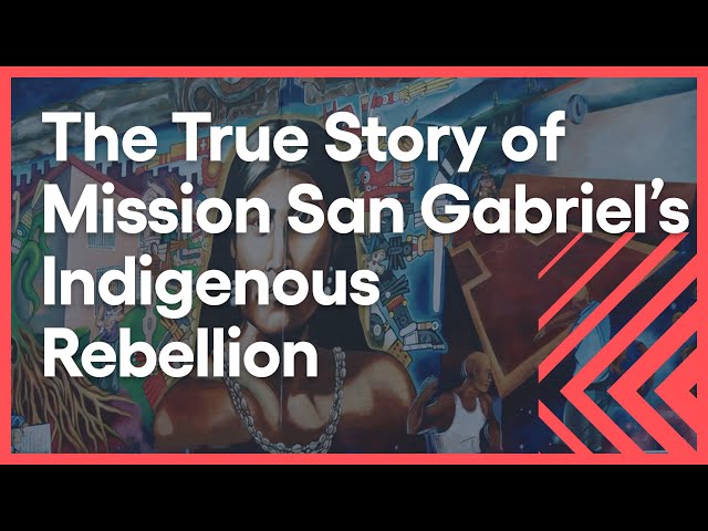 The True Story of Toypurina and the Mission San Gabriel Uprising of 1785 | Lost LA | KCET