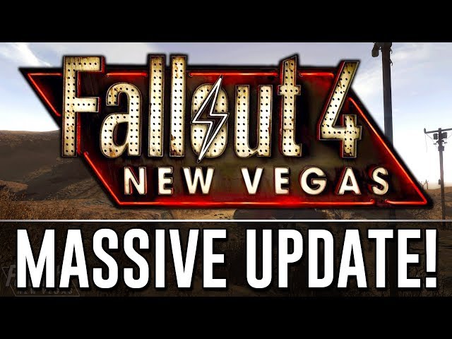 Fallout 4: New Vegas HUGE Update! (FNV Remake) - Upcoming Mods #7