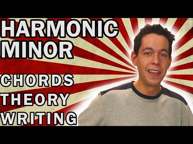 Writing Chord Progressions in Harmonic Minor [MUSIC THEORY / SONG WRITING]