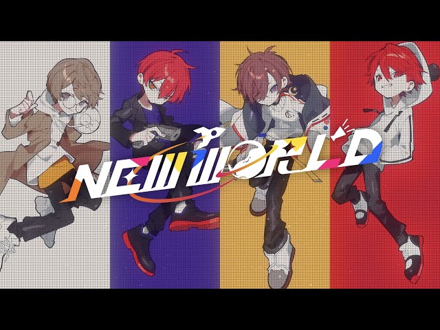 【MV】New World