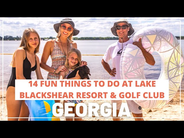 14 Fun Things to Do at Lake Blackshear Resort & Golf Club