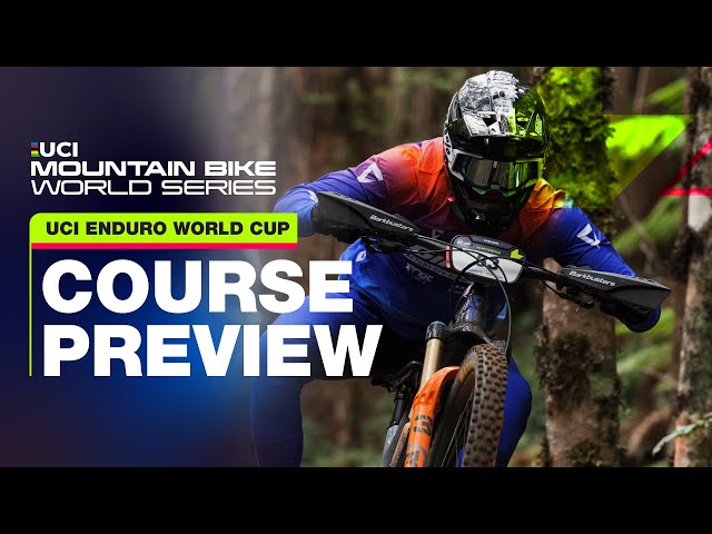 Round 1 Course Preview | UCI Mountain Bike Enduro World Cup