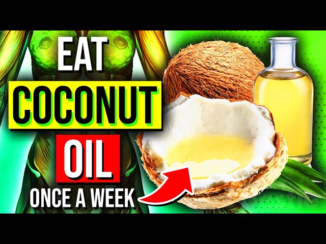 Eating Coconut Oil Every Day For A Week Will Do This To Your Body