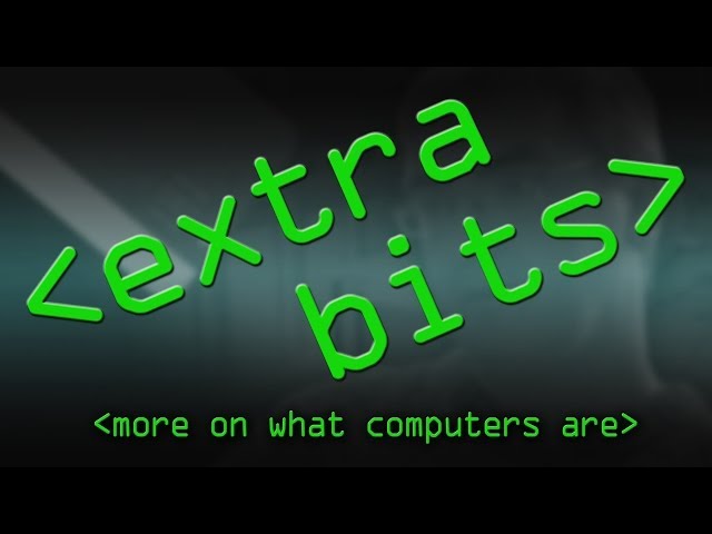 EXTRA BITS - What Makes a Computer? - Computerphile