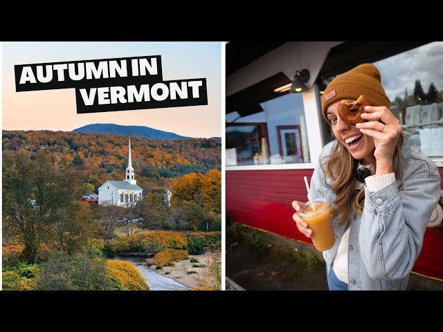 2 Perfect FALL Days in Stowe, Vermont - Maple Tasting, Smuggler’s Notch, & MORE!