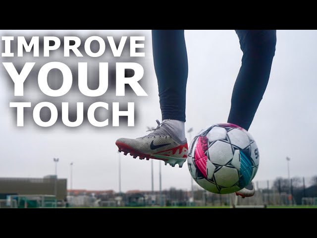 Fix Your First Touch With These 5 Exercises | 5 Training Drills To Improve Your Touch