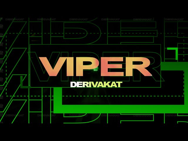 Viper - Derivakat [OFFICIAL M/V]