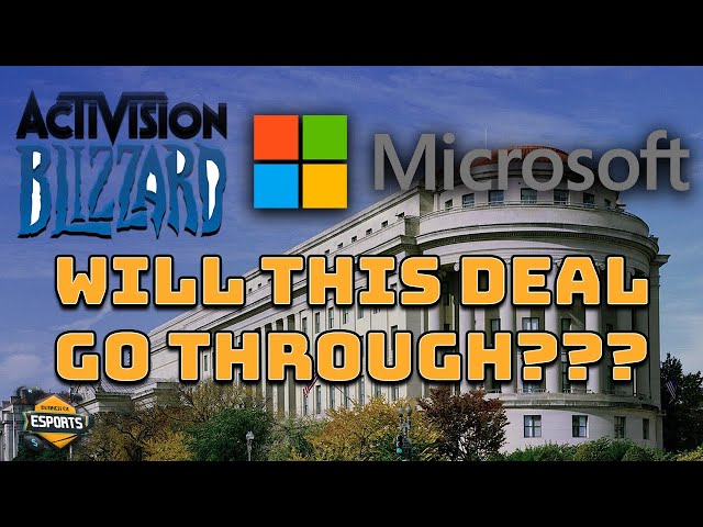 Is Microsoft's Acquisition Of Activision-Blizzard In Danger?