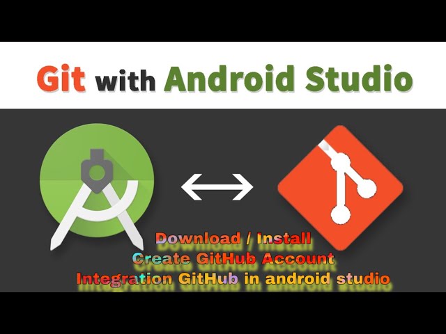Integrating GitHub in Android Studio | downloading and installing | Creating Account | Push & Clone