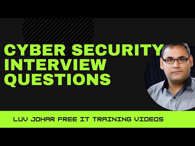 Interview Questions on Cyber Security