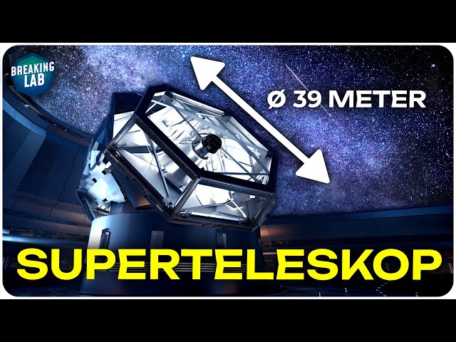 Wie das größte Teleskop der Welt unser Verständnis des Universums revolutioniert!