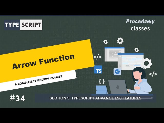 #34 Arrow Function | TypeScript Advance ES6 Features | A Complete TypeScript