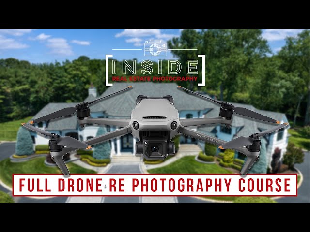 Full Drone Real Estate Photography Course (Photo & Video!)