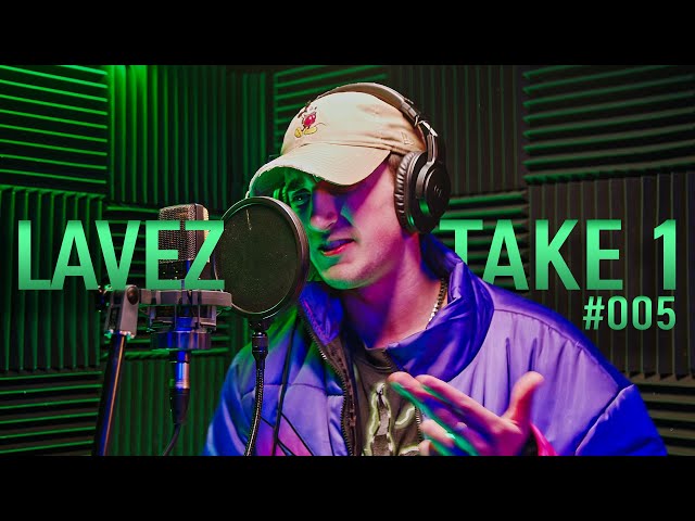 Lavez | Take 1