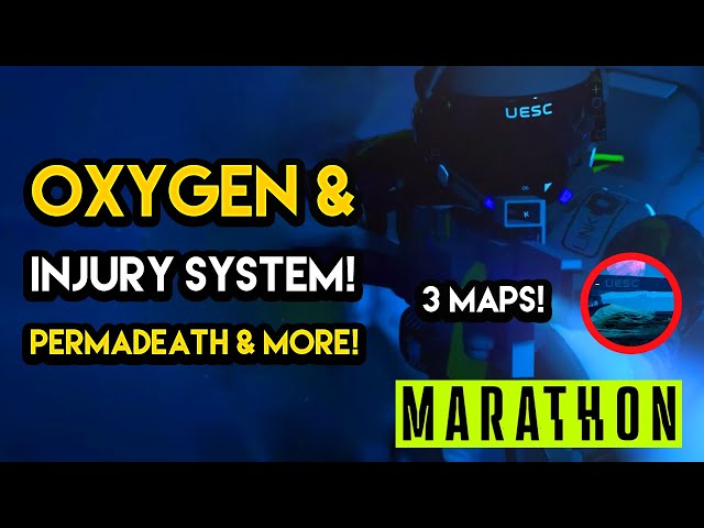 Marathon - OXYGEN AND INJURY SYSTEM! Permadeath, Gameplay Loop, New maps and MORE!