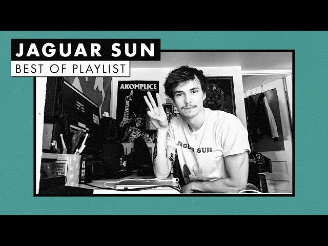 Jaguar Sun | Best of Playlist