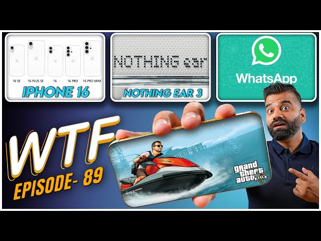 GTA V Mobile | Nothing Ear and Ear a | iPhone 16 Dummies | Episode 89 | Technical Guruji🔥🔥🔥