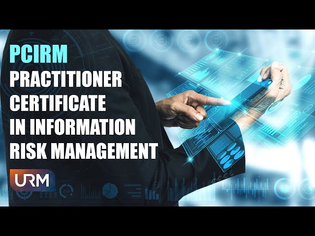 PCIRM - Practitioner Certificate in Information Risk Management