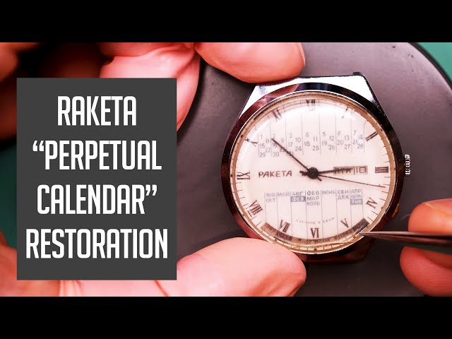 Raketa "Perpetual Calendar" Vintage Watch Restoration