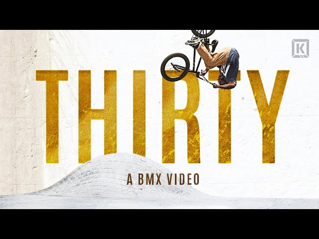 THIRTY - Kink BMX