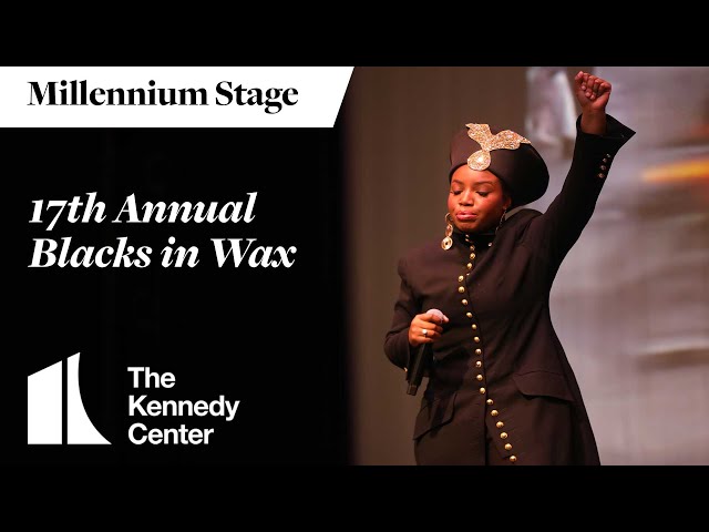 The 17th Annual Blacks In Wax - Millennium Stage (March 16, 2024)