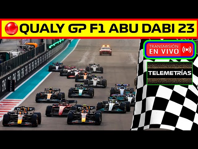🔴 EN VIVO QUALY GP F1 LAS ABU DABI 2023 | TELEMETRÍAS Y PILOTOS + VIDEO ANÁLISIS LIBRES 3