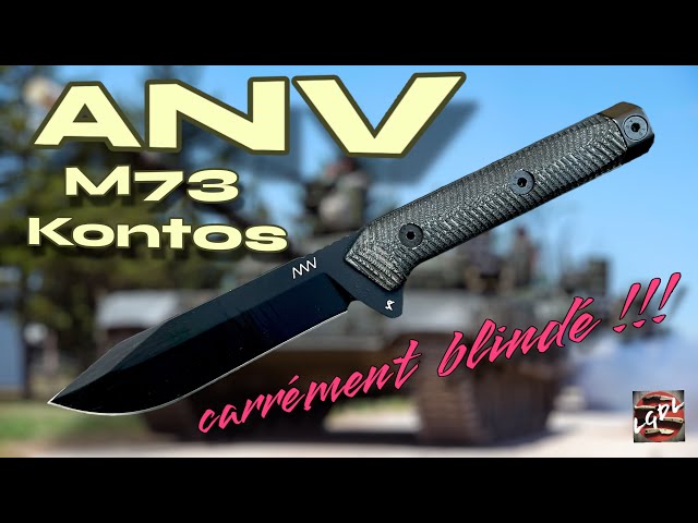 ACTA NON VERBA (ANV) "M73 Kontos"… le couteau tactique/survie carrément blindé !!!